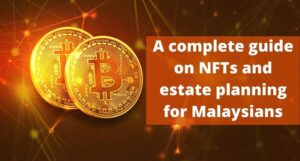 Read more about the article A complete guide on NFTs and estate planning